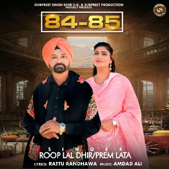 84-85 by Roop Lal Dhir