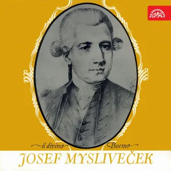 Mysliveček: Il divino boemo by Collegium Musicum Pragense