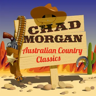 Australian Country Classics by Chad Morgan