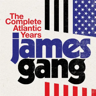 The Complete Atlantic Years by James Gang