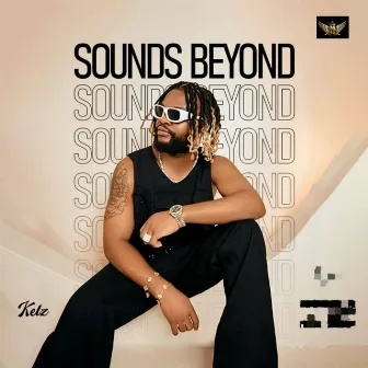 Sounds Beyond by Kelz