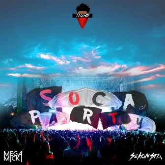 Soca Party by Mega Mick