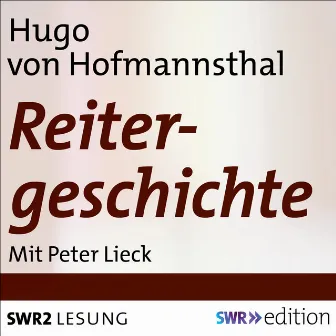 Reitergeschichte by Hugo von Hofmannsthal