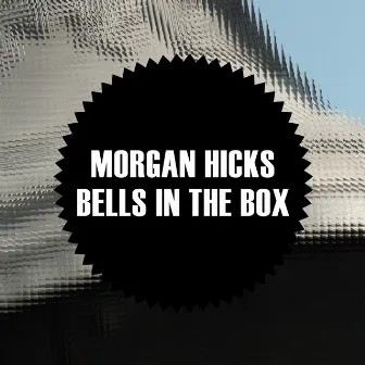 Bells In The Box by Morgan Hicks