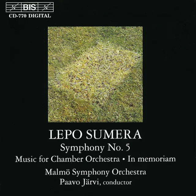 Sumera: Symphony No. 5 / Music for Chamber Orchestra / In Memoriam