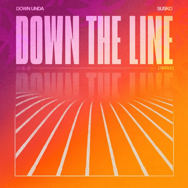 Down The Line