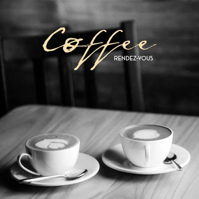 Coffee Rendez-Vous - Jazz Music Collection for Cafes and Coffee Shops