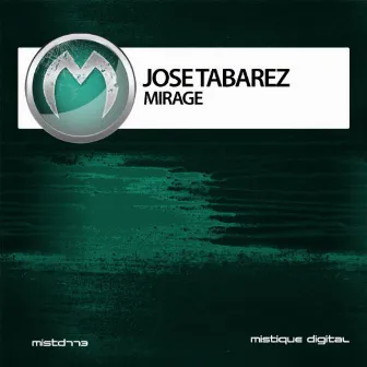 Mirage by Jose Tabarez