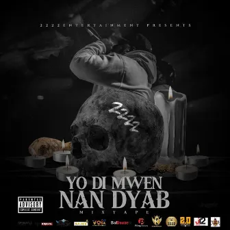 Yo Di Mwen Nan Dyab by Bigfa