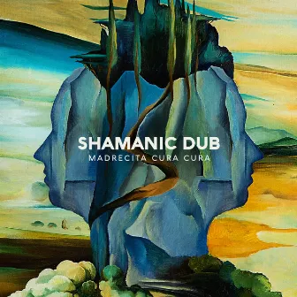 Madrecita Cura Cura by Shamanic Dub