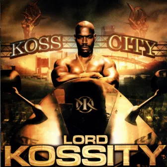 Koss City by Lord Kossity