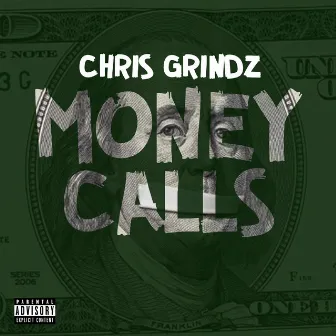 Money Calls by Chris Grindz