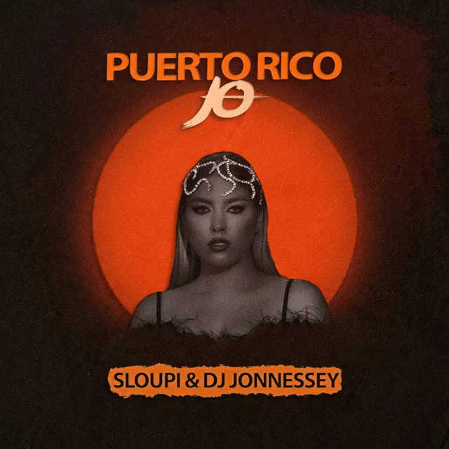 Puerto Rico - Sloupi & DJ Jonnessey Remix