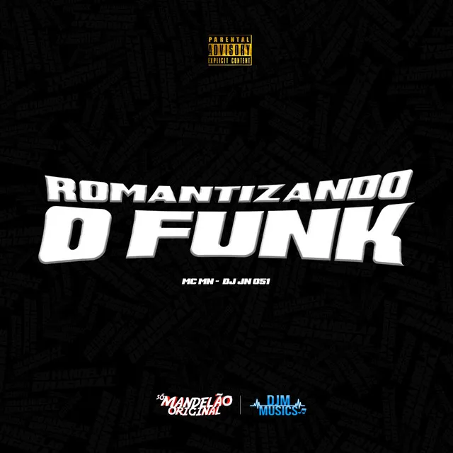 Romantizando o Funk