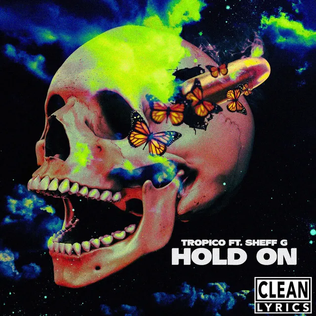 Hold On (feat. Sheff G)