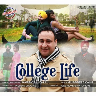 College Life by Harry Sandhu