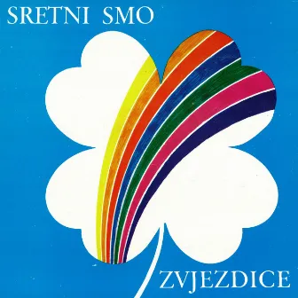 Sretni Smo by Zvjezdice