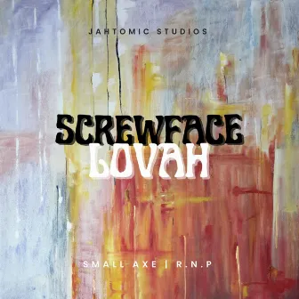 Screwface Lovah by Unknown Artist