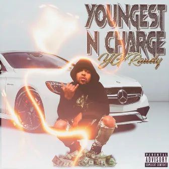 Youngest In Charge by YGRawdy