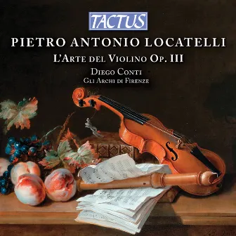 Locatelli: L'arte del violino, Op. 3 by Diego Conti