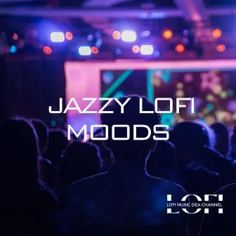 Jazzy Lofi Moods by Unknown Artist