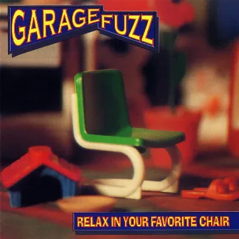 Relax in Your Favorite Chair by Garage Fuzz