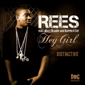 Hey Girl by Rees