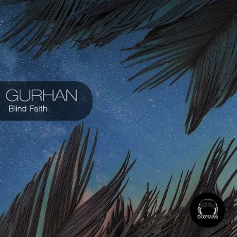 Blind Faith by Gurhan