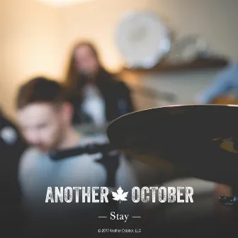 Stay by Another October