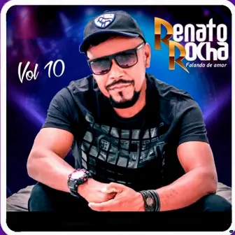 Falando de Amor, Vol. 10 by Renato Rocha