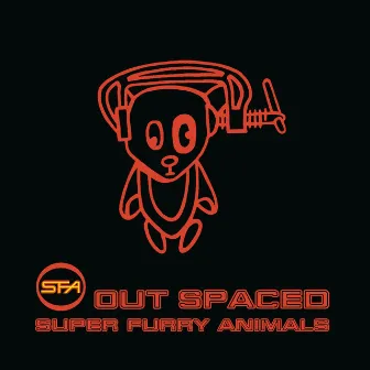 Out Spaced by Super Furry Animals