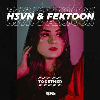 Together by H3VN