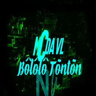 Bôlôlô Tõntõn by Mc Da VL