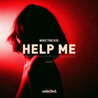 Help Me by Niko The Kid