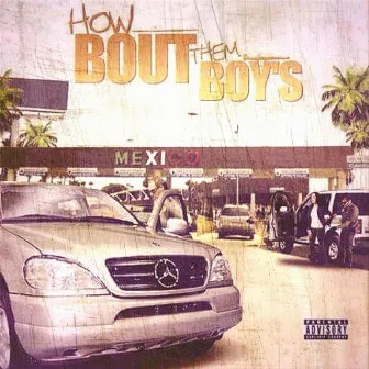 How 'Bout Them Boys by Evil Ent.