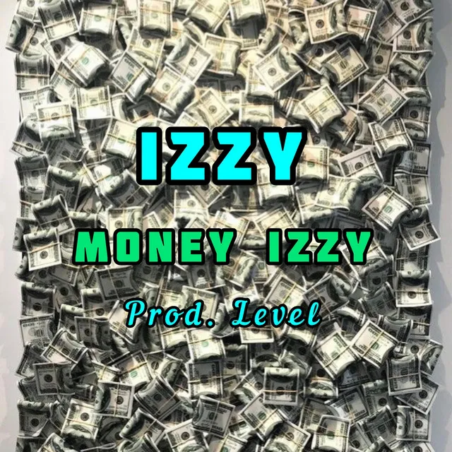 Money Izzy