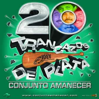 20 Trancazos de Plata by Conjunto Amanecer