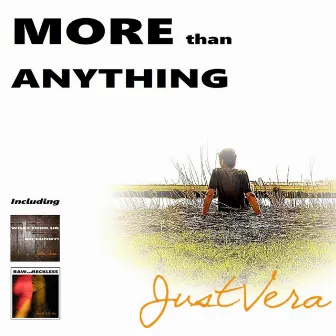 More Than Anything by JustVera