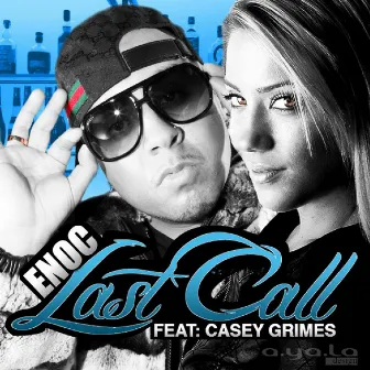 Last Call by Enoc