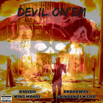 Devil On'em by It's Dinero