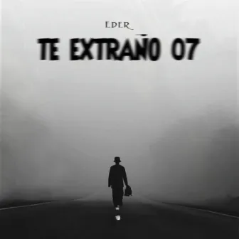 Te Extraño 07 by Eder