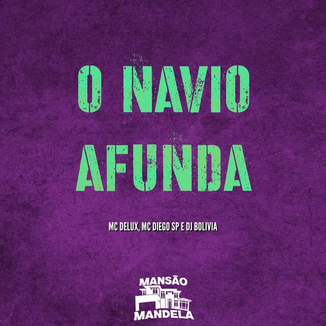 O Navio Afunda