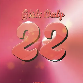 22 by Girls Only