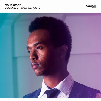 Club Disco, Vol.2 - Sampler 2019 by 