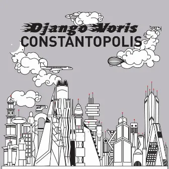 Constantopolis by Django Voris