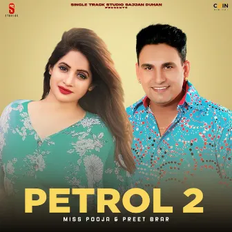 Petrol 2 by Preet Brar