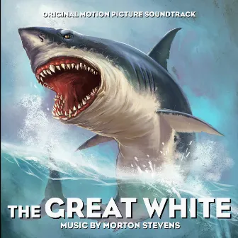 The Great White (Original Motion Picture Soundtrack) by Morton Stevens