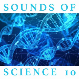 Sounds of Science, Vol. 10 by Rufus Dalton