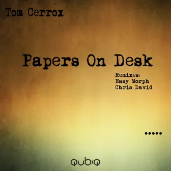 Papers On Desk by Tom Cerrox