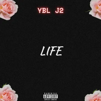 Life by YBL J2